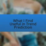 What I Find Useful in Trend Prediction